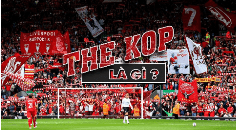 cảnh sát là gì? Dưới đây là một số điều người hâm mộ nên biết về The Kop