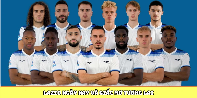 Lazio - Linh hồn của bóng đá Ý trong lòng người hâm mộ